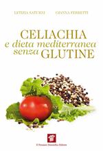 Celiachia e dieta mediterranea senza glutine