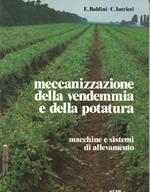 Meccanizzazione della vendemmia e della potatura