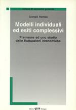 Modelli individuali ed esiti complessivi. Premesse ad uno studio delle fluttuazioni economiche