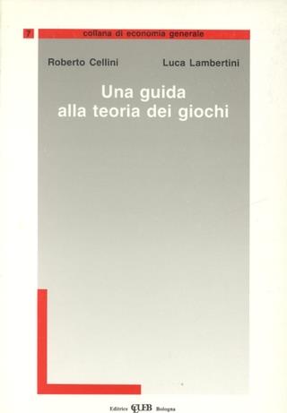 Una guida alla teoria dei giochi - Roberto Cellini - copertina