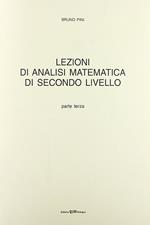 Lezioni di analisi matematica di secondo livello. Vol. 3