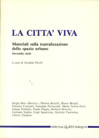 La città viva. Materiali sulla teatralizzazione dello spazio urbano. Vol. 2 - copertina