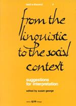 From the linguistic to the social context. Suggestion for interpretation