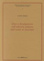 Élite e divulgazione nell'editoria italiana dall'Unità al fascismo