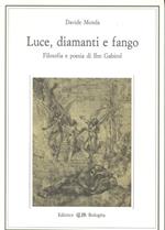 Luce, diamanti e fango. Filosofia e poesia in Ibn Gabirol