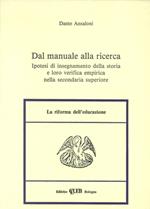 Dal manuale alla ricerca. Ipotesi di insegnamento della storia e loro verifica empirica nella secondaria superiore