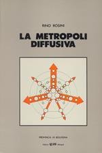 La metropoli diffusiva