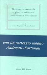 Democrazia comunale e giustizia tributaria. Scritti polemici di Paolo Fortunati