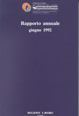 Scuola, università, formazione professionale e mercato del lavoro. Rapporto 1992. Osservatorio del mercato del lavoro. Regione Emilia Romagna - copertina