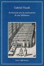 Avvertenze per la costituzione di una biblioteca