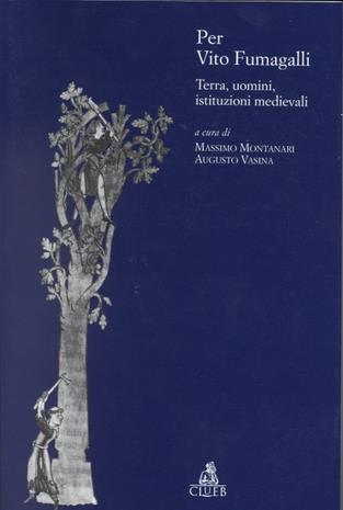 Per Vito Fumagalli: terra, uomini, istituzioni medievali - copertina