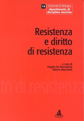 Resistenza e diritto di Resistenza. Memoria come cultura - copertina