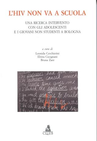 L' HIV non va a scuola. Una ricerca intervento con gli adolescenti e i giovani non studenti a Bologna - copertina