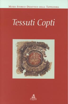 Tessuti copti. La collezione del Museo storico didattico della tappezzeria - copertina