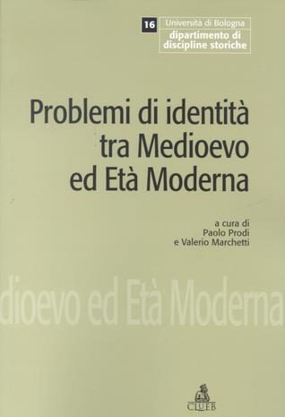 Problemi di identità tra Medioevo ed età moderna. Seminari e bibliografia - copertina