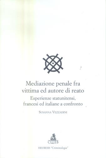 Mediazione penale fra vittima ed autore di reato - copertina