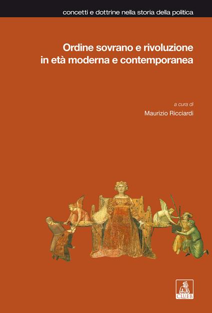 Ordine sovrano e rivoluzione in età moderna e contemporanea - copertina