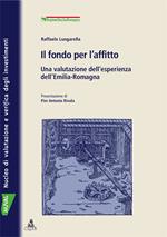 Il fondo per l'affitto. Una valutazione dell'esperienza dell'Emilia Romagna