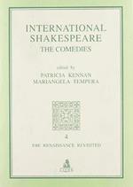 International Shakespeare. The Comedies