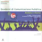 Andata e ritorno. «In viaggio» premio per i progetti di relazione con i cittadini in Emilia Romagna