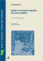 Guida ai contratti di appalto dei lavori pubblici