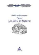 Duras. Lecture des fantasmes