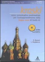 Kraski. A1. Corso comunicativo multimediale per l'autoapprendimento della lingua russa di livello principiante A1. Con CD-ROM