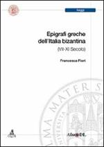 Epigrafi greche dell'età bizantina (VII-XI secolo)