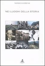 Nei luoghi della storia