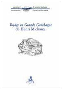 Voyage en Grande Garabagne de Henri Michaux - copertina