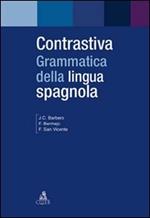 Contrastiva. Grammatica della lingua spagnola