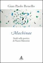 Machinae. Studi sulla poetica di Nanni Balestrini