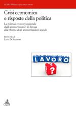 Crisi economica e risposte della politica. La political economy regionale dagli ammortizzatori in deroga alla riforma degli ammortizzatori sociali