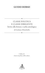 Classe politica e classe dirigente. Invito alla lettura e scelta antologica