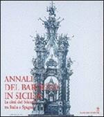 Annali del barocco in Sicilia. Vol. 5: La città del Seicento tra Italia e Spagna