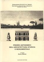 Presìdi antisismici nell'architettura storica e monumentale