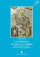 La compagnia di Gesù e la Calabria. Architettura e storia delle strategie insediative. Vol. 2