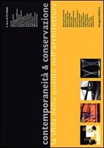 Contemporaneità e conservazione. La sfida della qualità nell'architettura