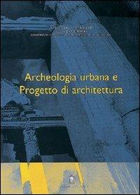 Archeologia urbana e progetto di architettura - copertina