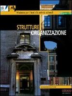 Strutture e organizzazione