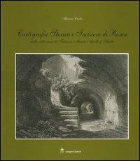 Cartografia storica e incisioni a Roma. Dalla collezione di Fabrizio Maria Apollonj Ghetti - copertina