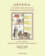 Artena. L'integrità urbana ritrovata-The recovery of urban integrity