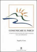 Comunicare il parco. Il piano di comunicazione per i parchi nazionali ed il caso Aspromonte