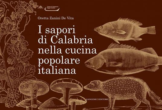 I sapori di Calabria nella cucina popolare italiana - Oretta Zanini De Vita - ebook