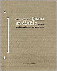 Edoardo Gellner. Quasi un diario, appunti autobiografici di un architetto - Michele Merlo - copertina