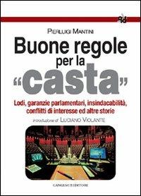 Buone regole per la casta - Pierluigi Mantini - copertina