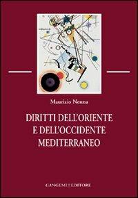 Diritti dell'Oriente e dell'Occidente mediterraneo - Maurizio Nenna - copertina