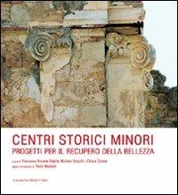 Centri storici minori. Progetti per il recupero della bellezza - copertina