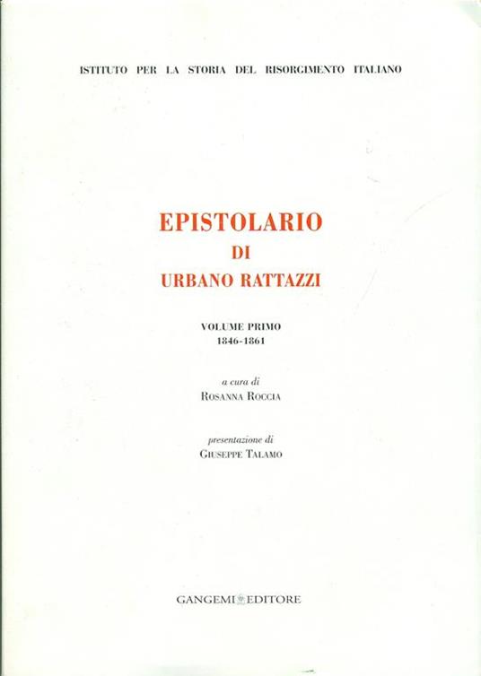 Epistolario di Urbano Rattazzi. Vol. 1: 1846-1861. - copertina