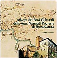 Atlante dei beni culturali delle aree naturali protette di RomaNatura - copertina